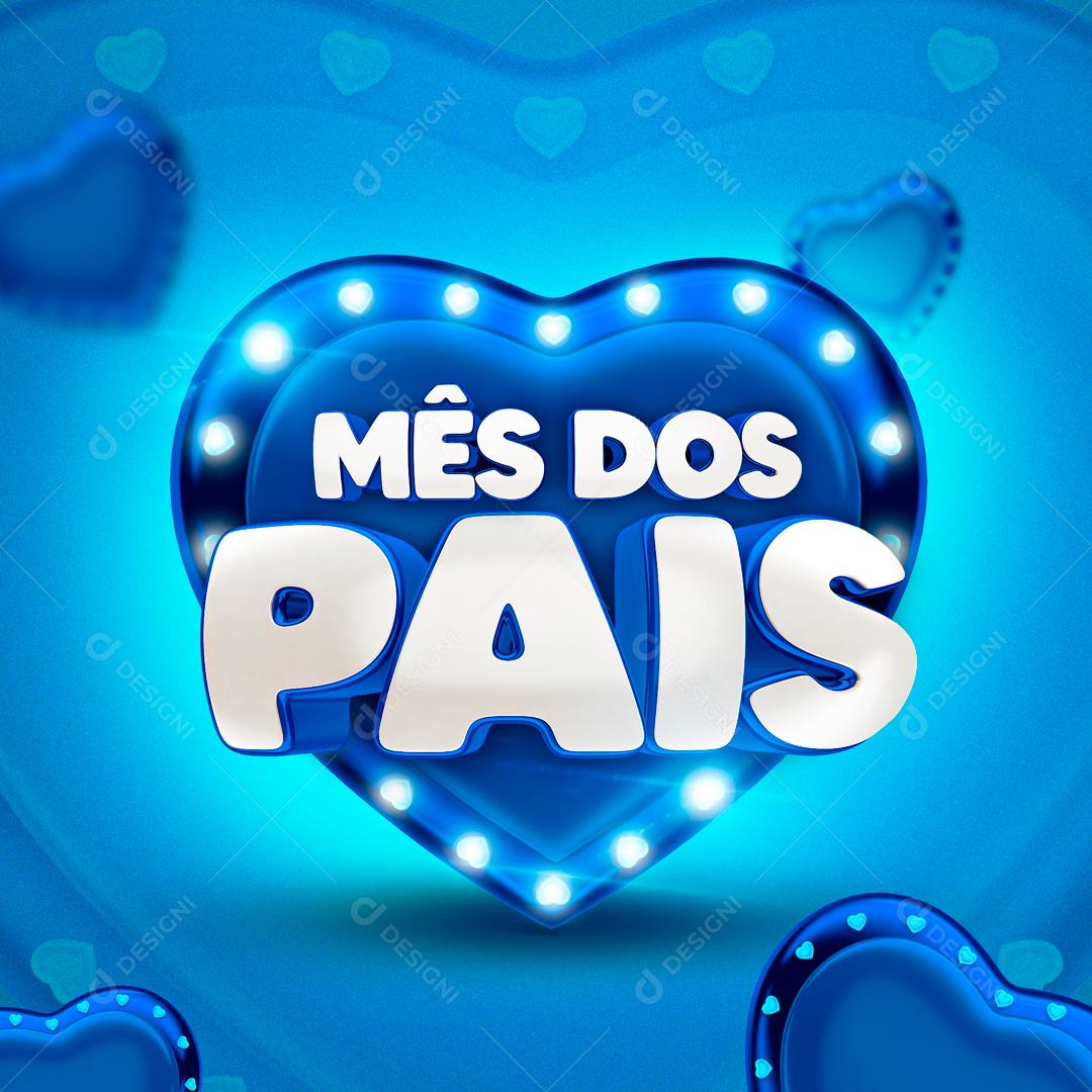 Selo 3D Mês Dos Pais Data Comemorativa PSD Editável