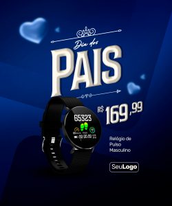 Dia Dos Pais Data Comemorativa Promoção Relógios Media PSD Editável