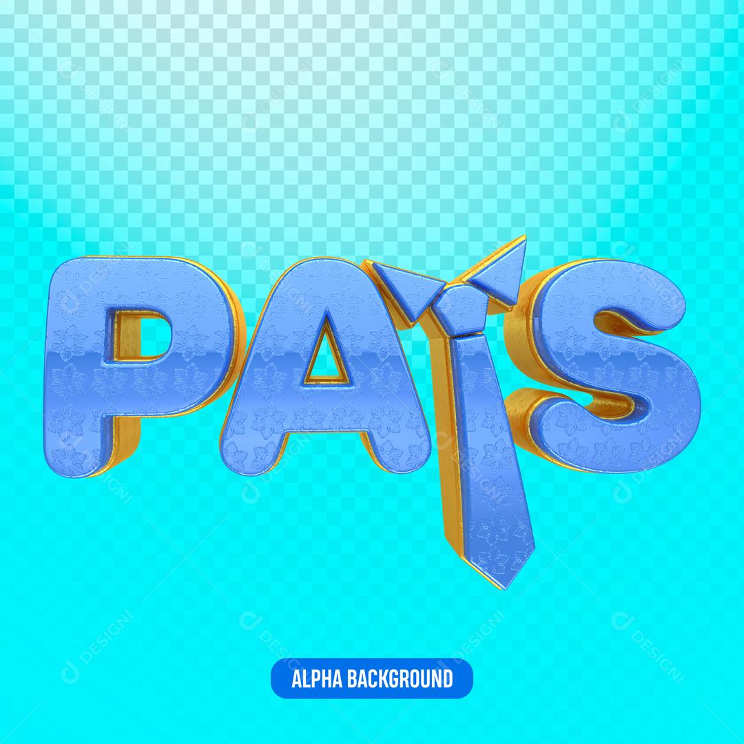 Texto 3D Para Composição Dia dos Pais PNG Transparente