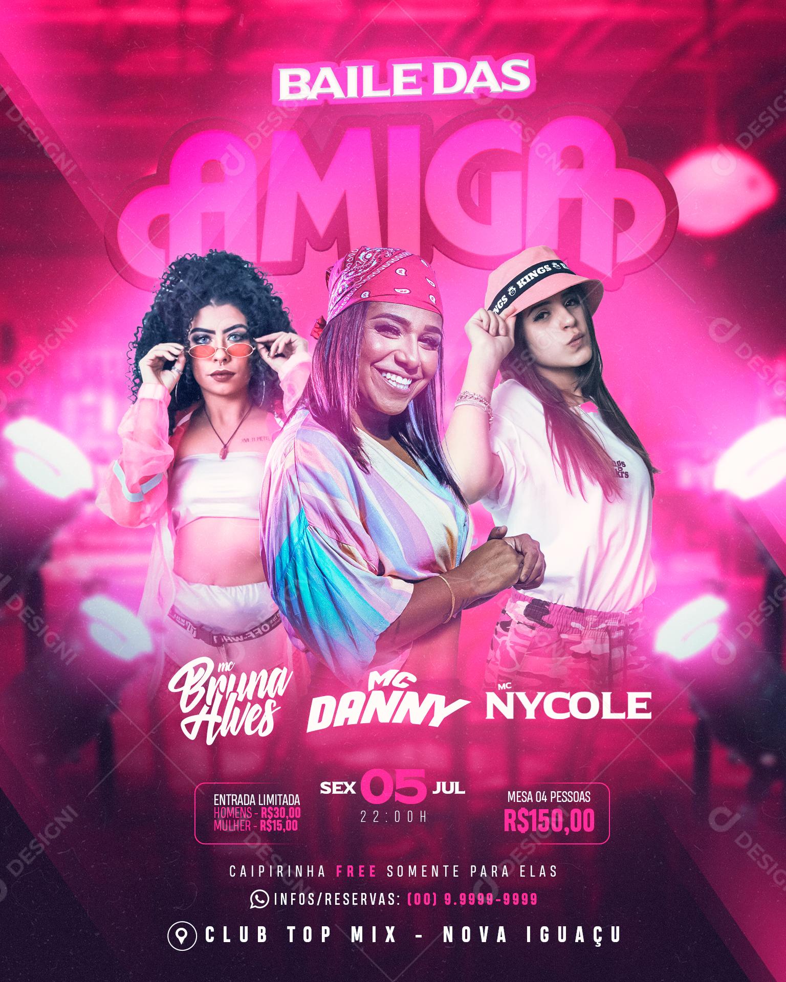 Flyer Baile Das Amigas MC Danny Social Media PSD Editável