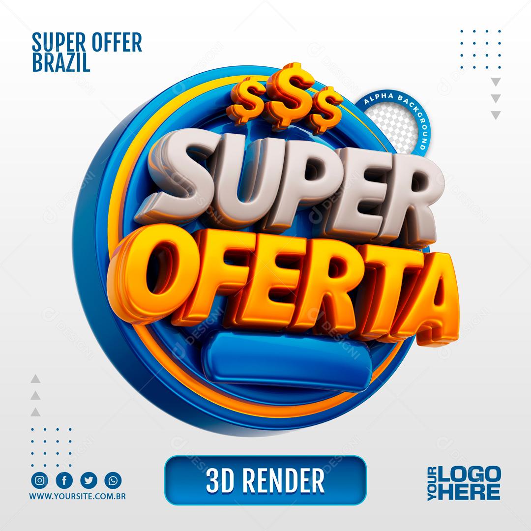 Selo 3D Para Composição Super Ofertas PSD