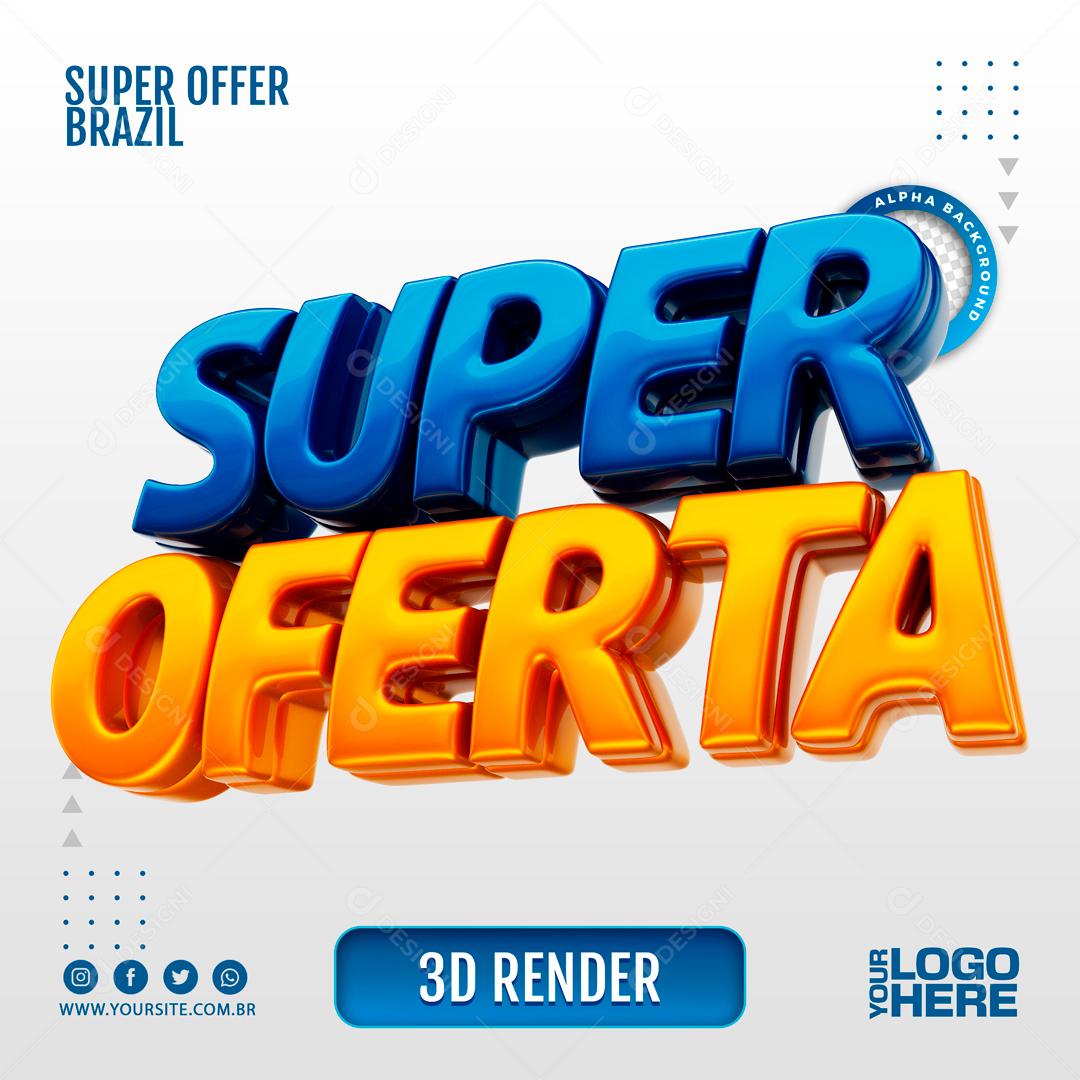 Texto 3D Para Composição Super Ofertas PSD
