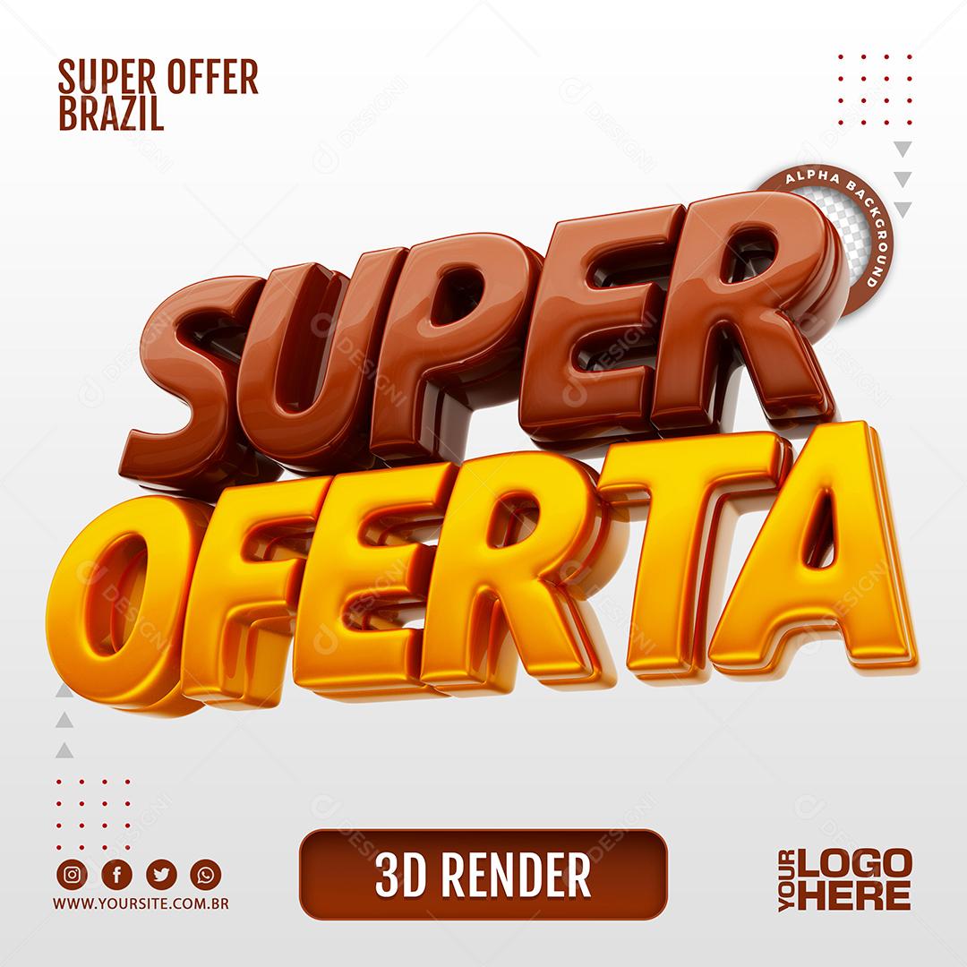 Super Oferta Texto 3D Para Composição PSD