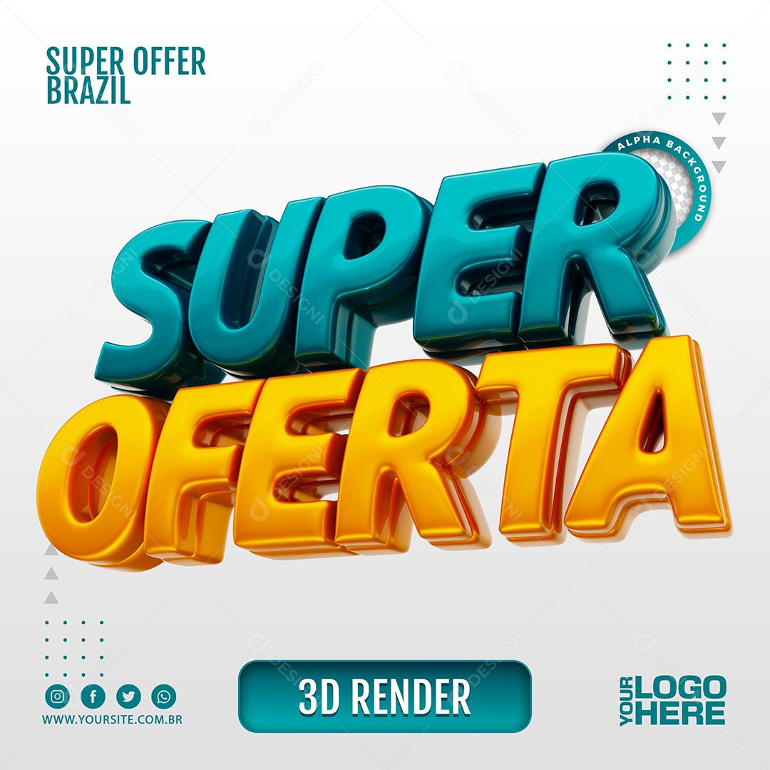 Texto 3D Para Composição Super Ofertas PSD