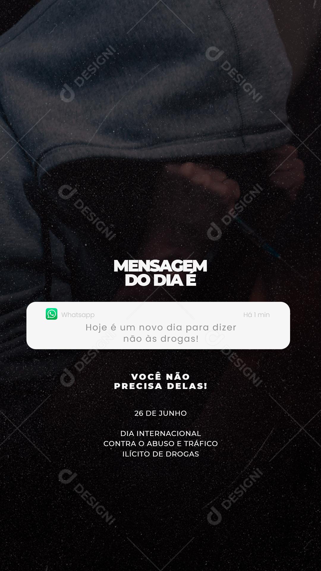 Story Você não precisa Delas Dia Internacional contra o Abuso Drogas Social Media PSD Editável