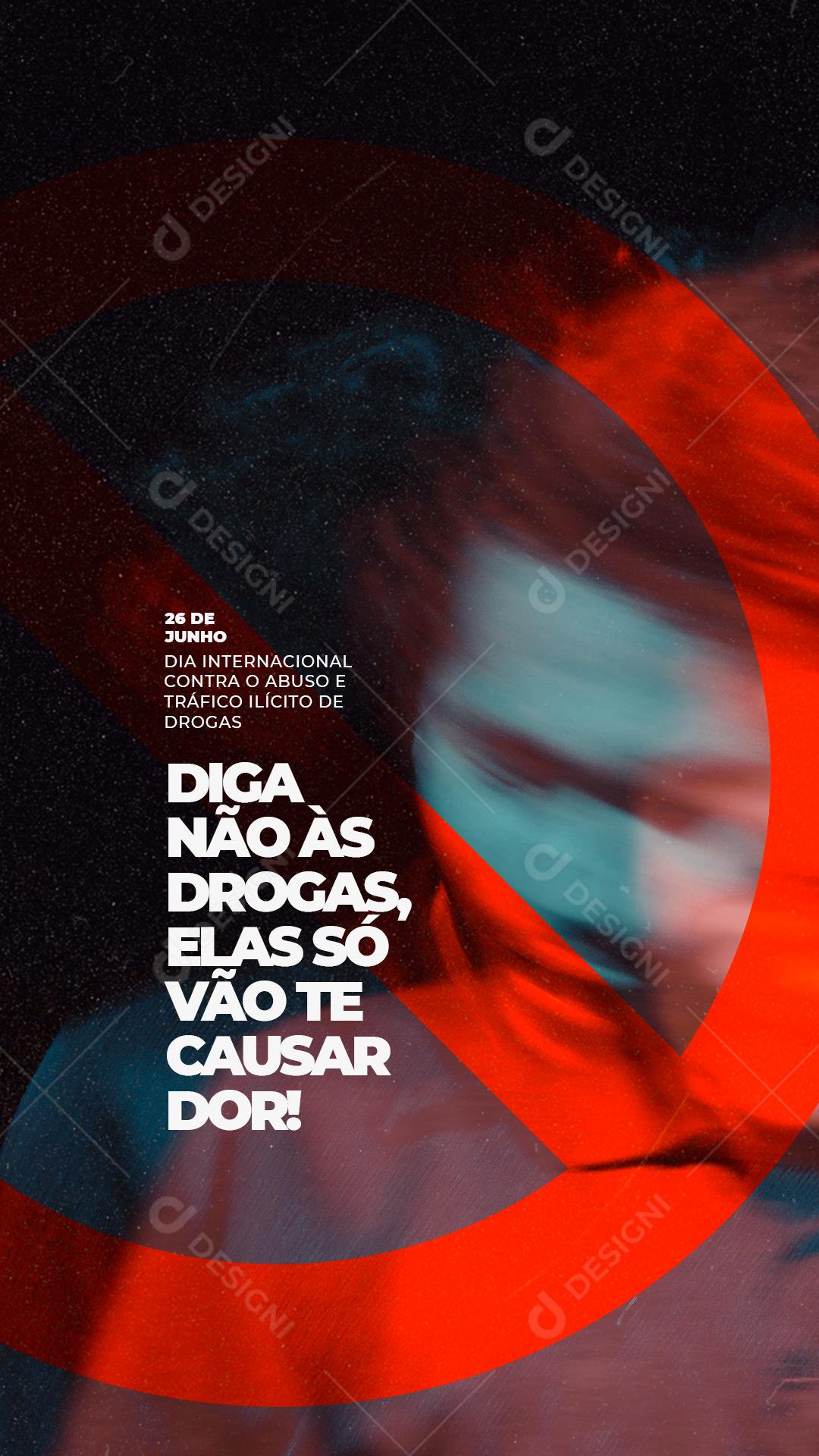 Story Diga não às Drogas Dia Internacional contra o Abuso de Drogas Social Media PSD Editável