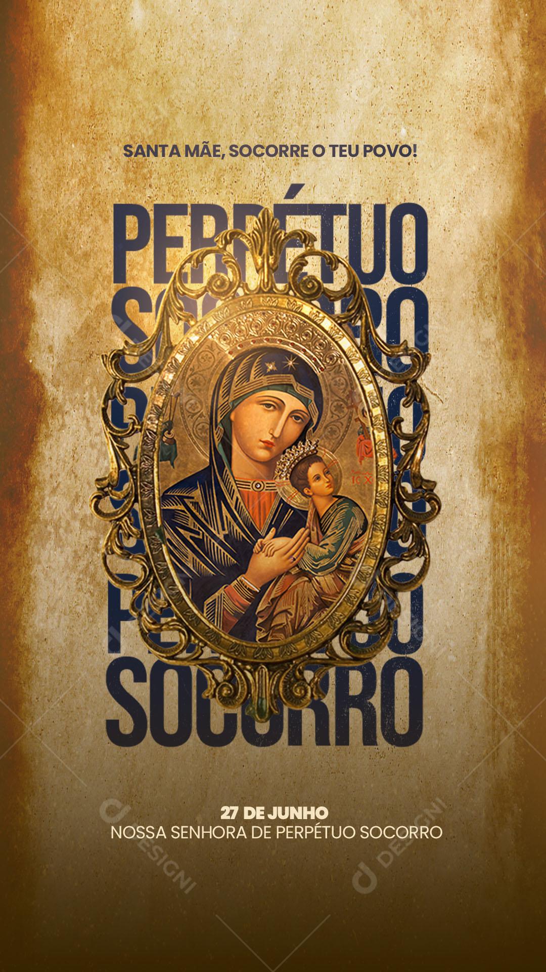Social Media Story Dia de Nossa Senhora do Perpétuo Socorro 27 de Junho PSD Editável