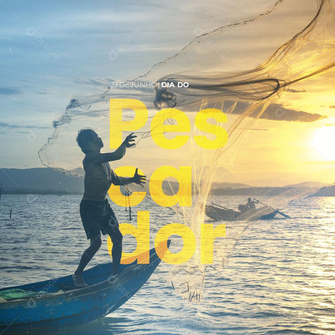 Post Dia do Pescador 29 de Junho Social Media PSD Editável