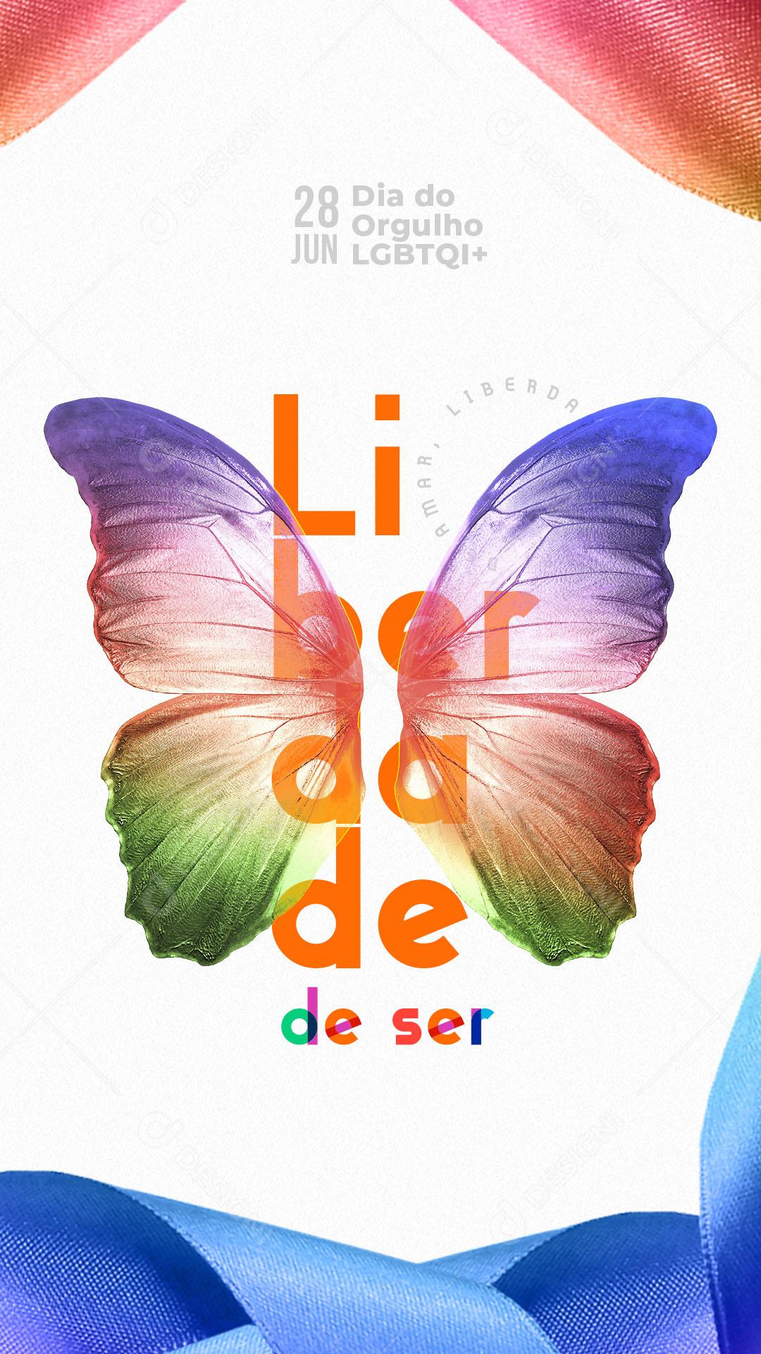 Story Dia do Orgulho LGBT 28 de Junho Liberdade de Ser Social Media PSD Editável