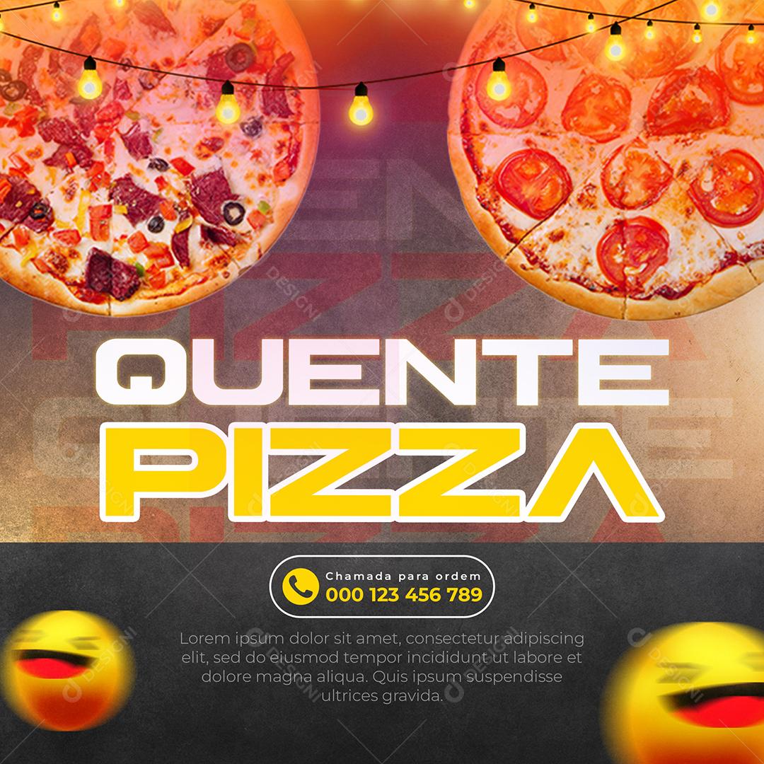 Quente Pizza Pizzaria Social Media PSD Editável