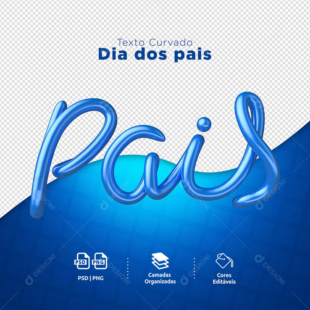 Pais Texto 3D para Composição PSD