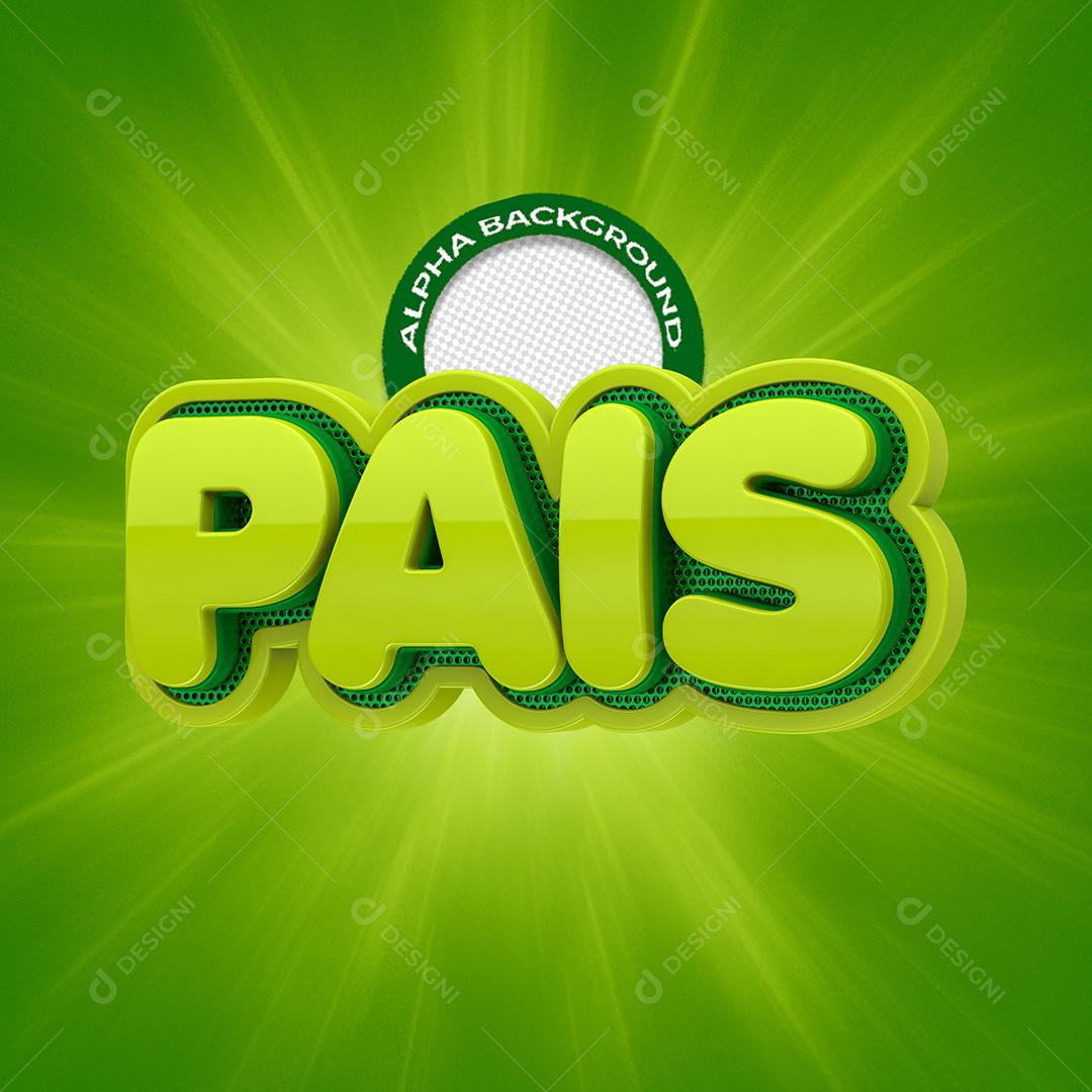 Pais Texto 3D Verde para Composição PSD