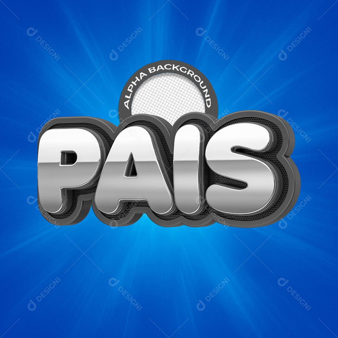 Pais Texto 3D Branco e Cinza para Composição PSD