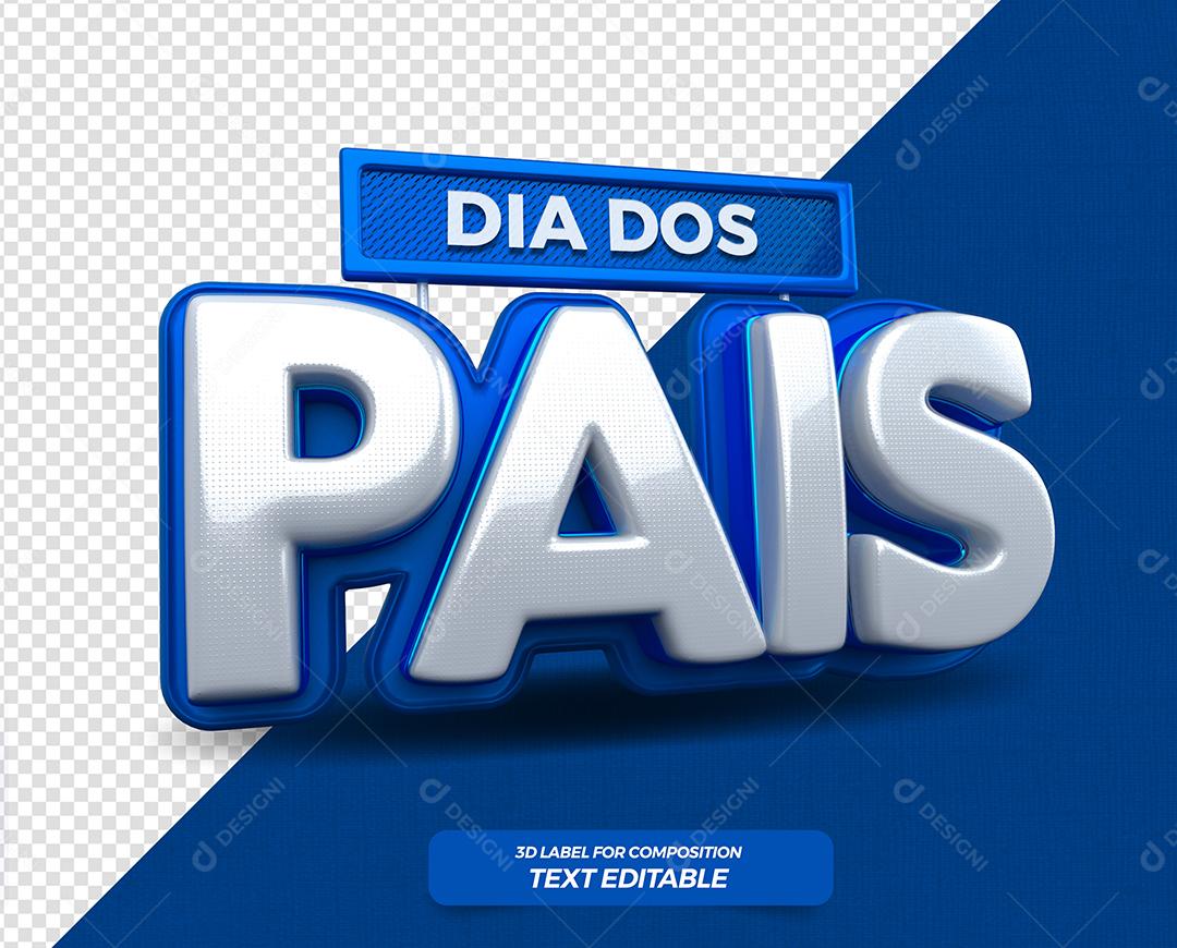 Dia dos Pais Texto 3D Prata e Azul  para Composição PSD