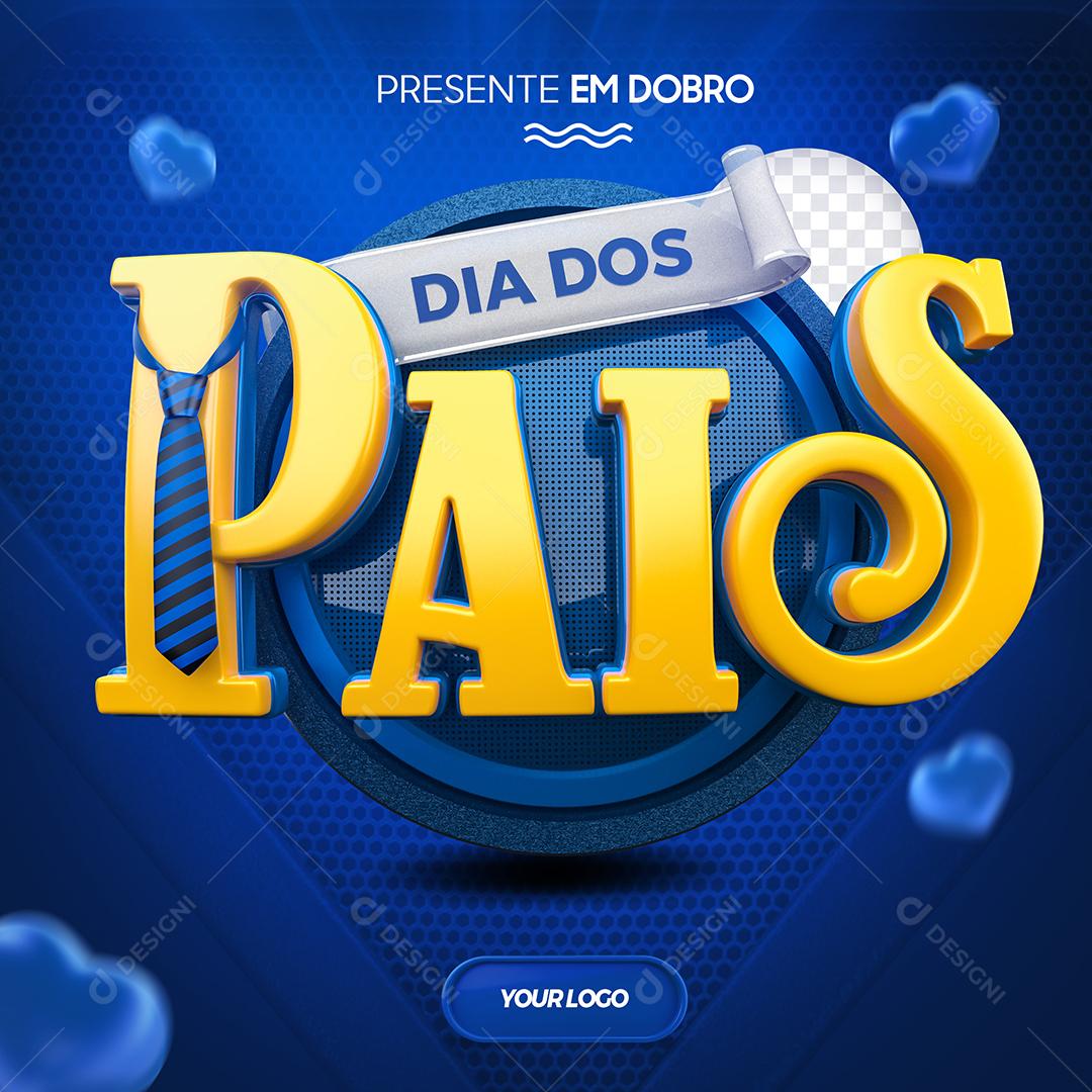 Dia dos Pais Selo 3D Azul e Amarelo para Composição PSD