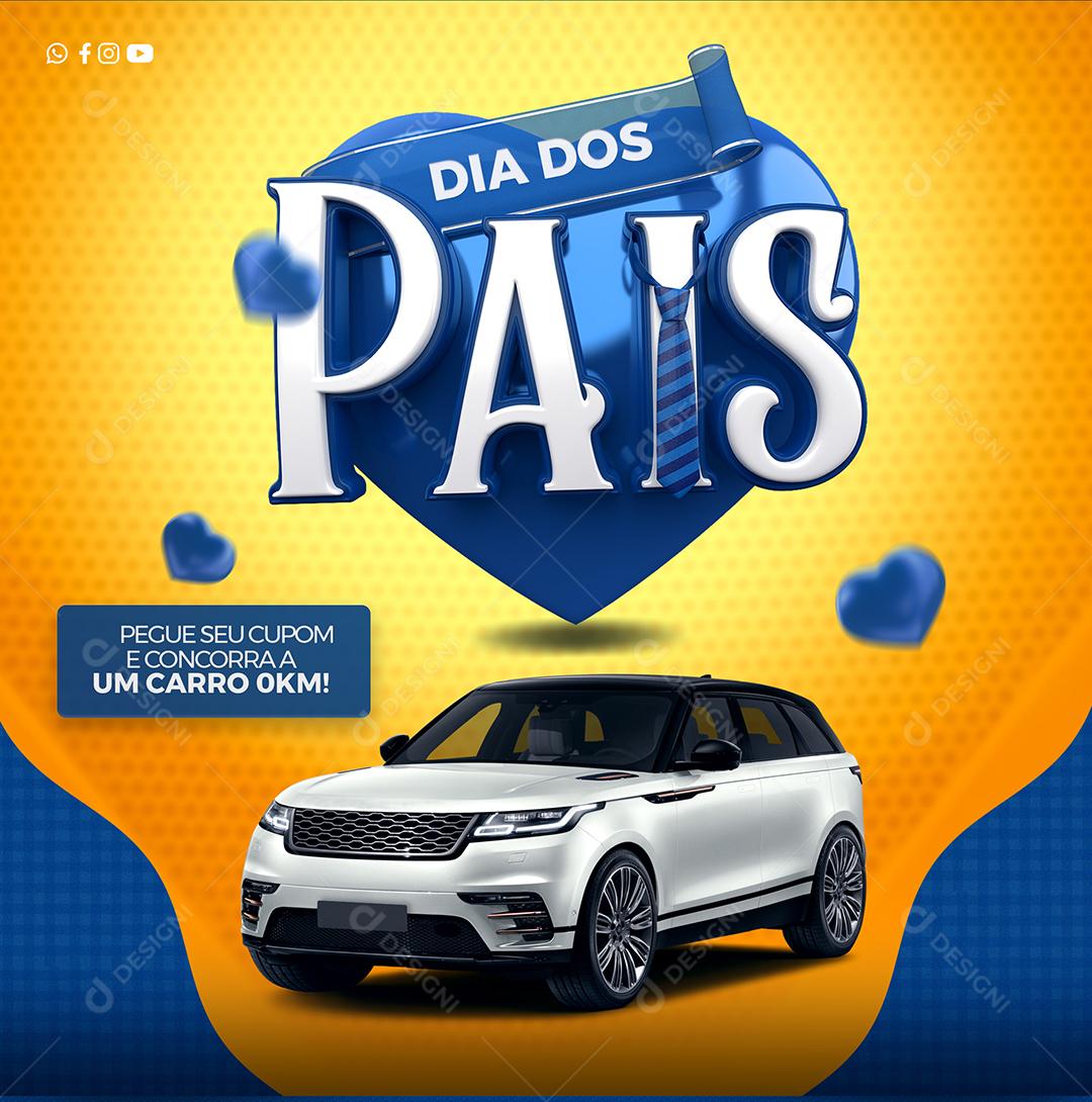 Social Media Mês dos Pais No dia Dos Pais Saia de Carro Novo Concessionária PSD Editável