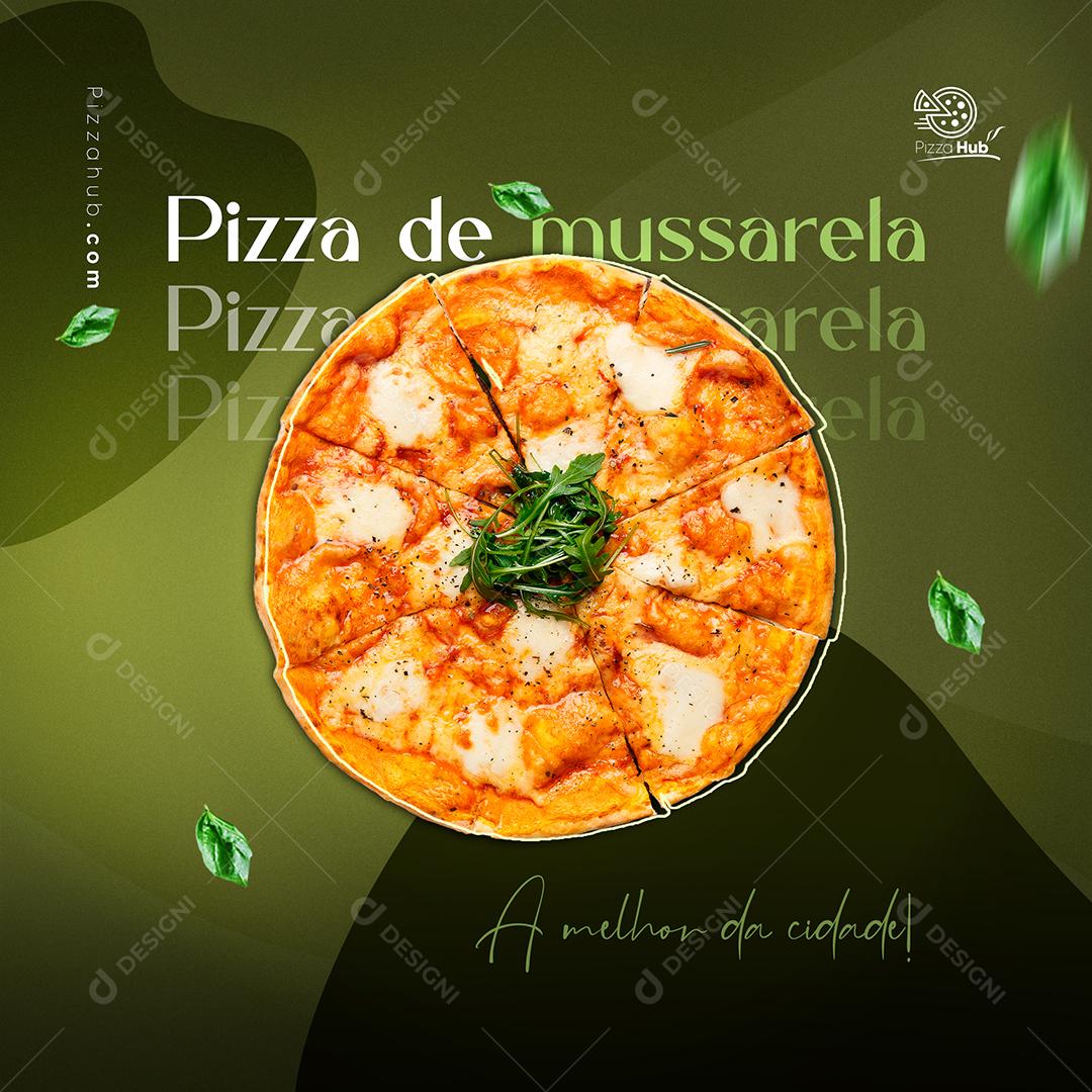 Social Media Pizzaria Pizza de Mussarela PSD Editável