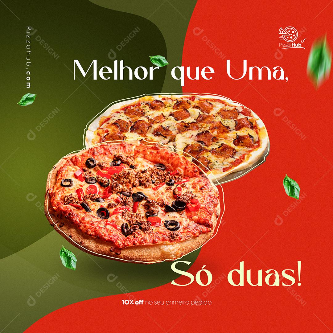 Social Media Pizzaria Melhor Que Uma só Duas PSD Editável