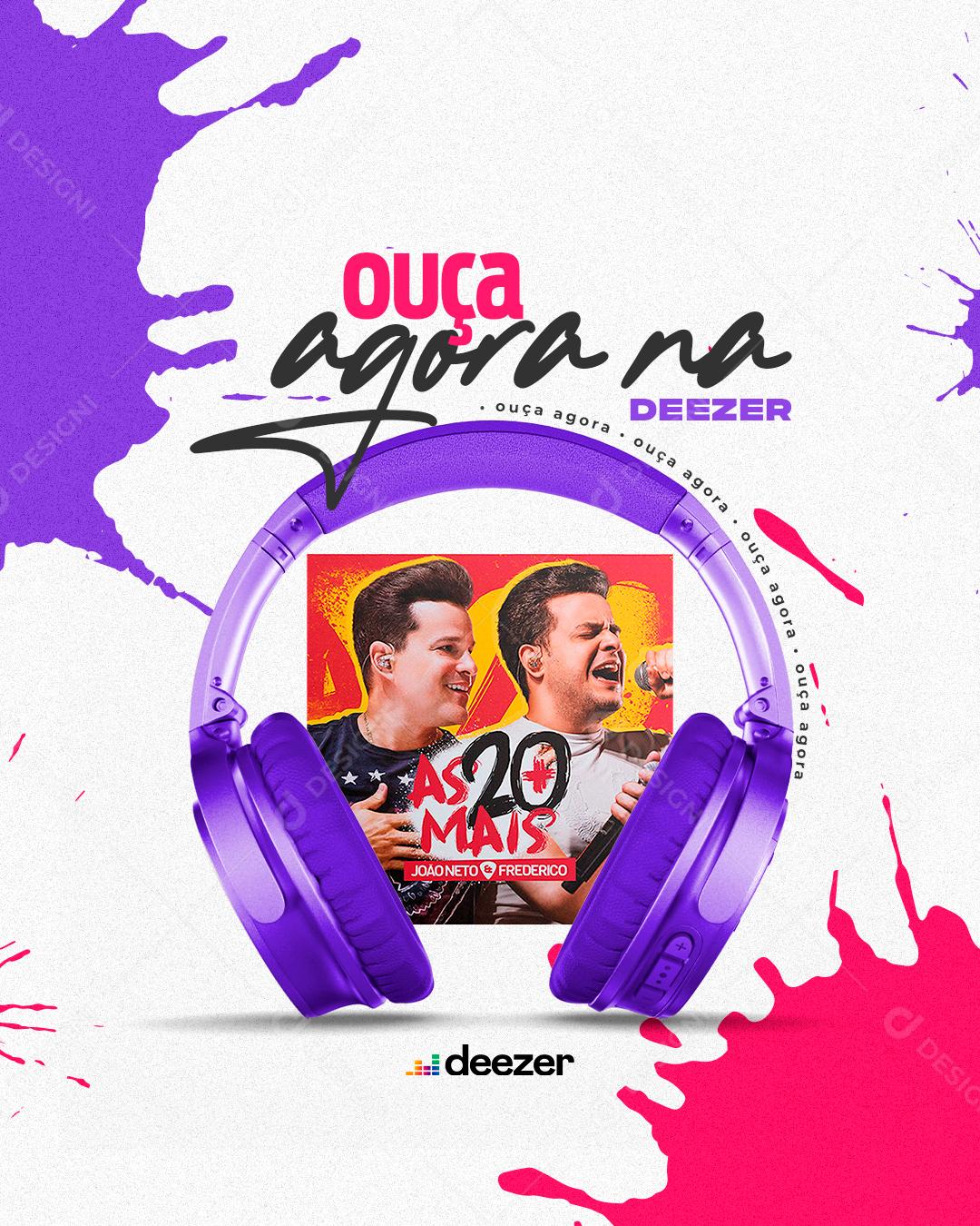 Flyer Story Ouça Agora no Deezer Cantores Sertanejo João Neto e Frederico Social Media PSD Editável