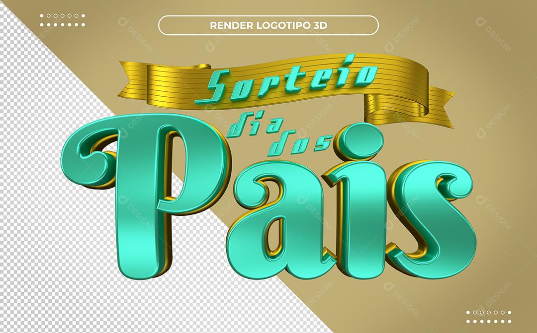 Sorteio Dia dos Pais Texto 3D Para Composição PSD