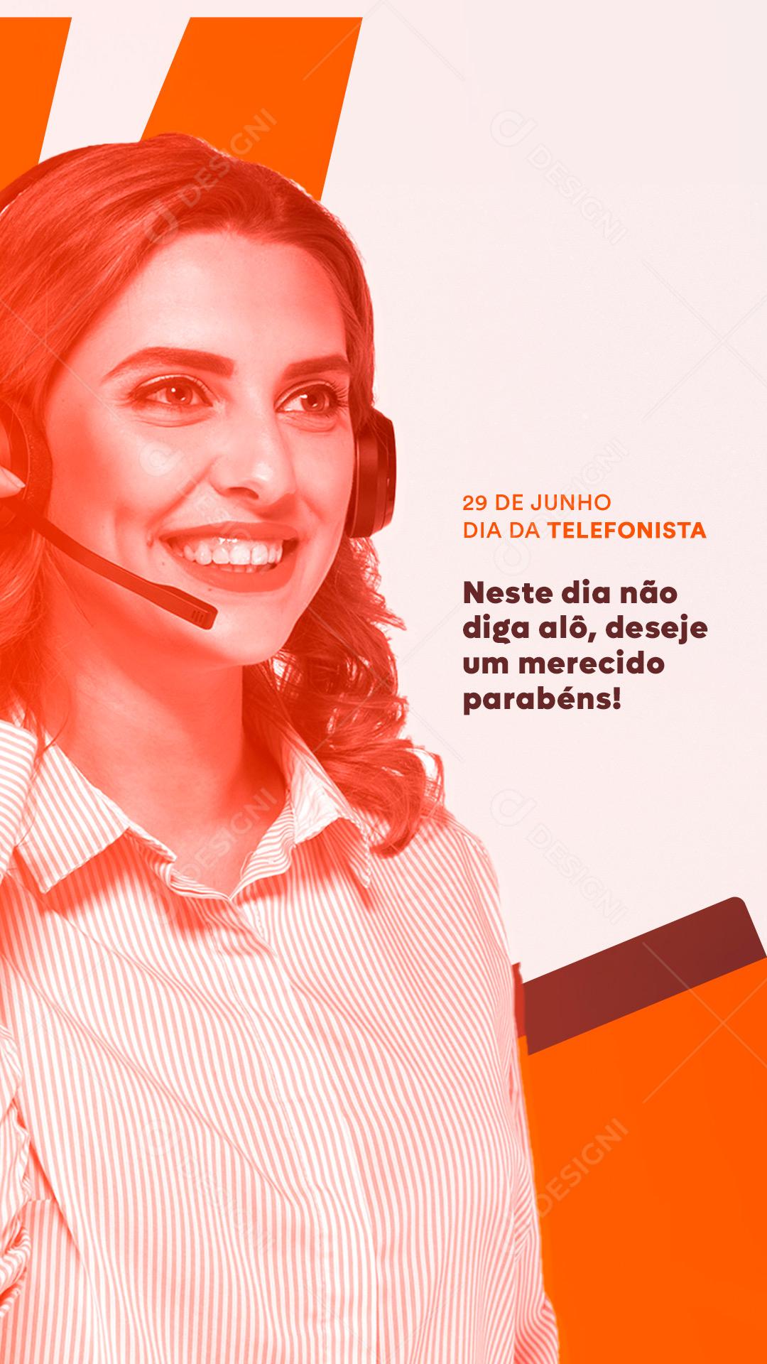 Story Neste dia não diga alô Deseje um merecido Parabéns Dia do Telefonista Social Media PSD Editável