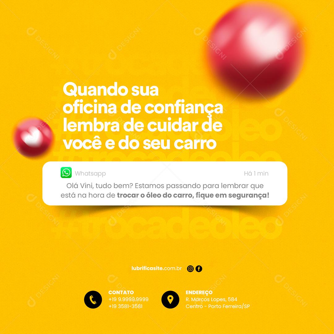 Social Media Quando sua Oficina de Confiança lembra de cuidar de Você Oficinas Mecânicas PSD Editável