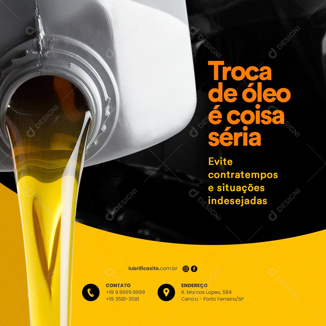 Social Media Troca de Óleo é coisa Séria Oficinas Mecânicas PSD Editável