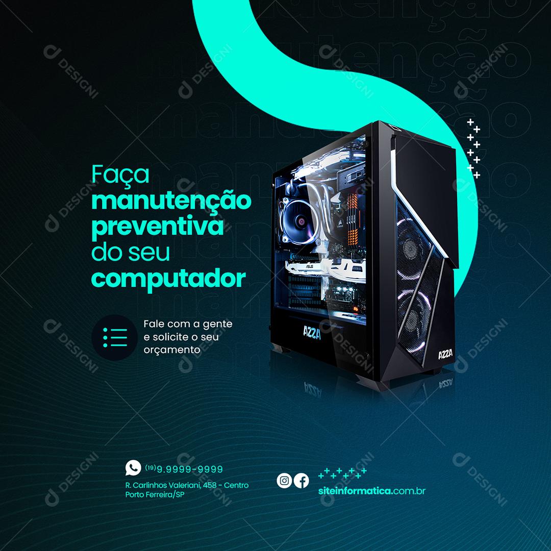 Social Media Faça Manutenção Preventiva do seu Computador Assistência Técnica PSD Editável