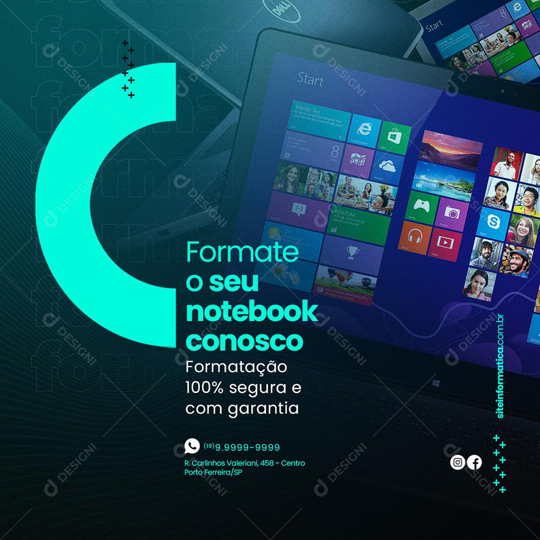 Social Media Formate o seu Notebook conosco Assistência Técnica PSD Editável