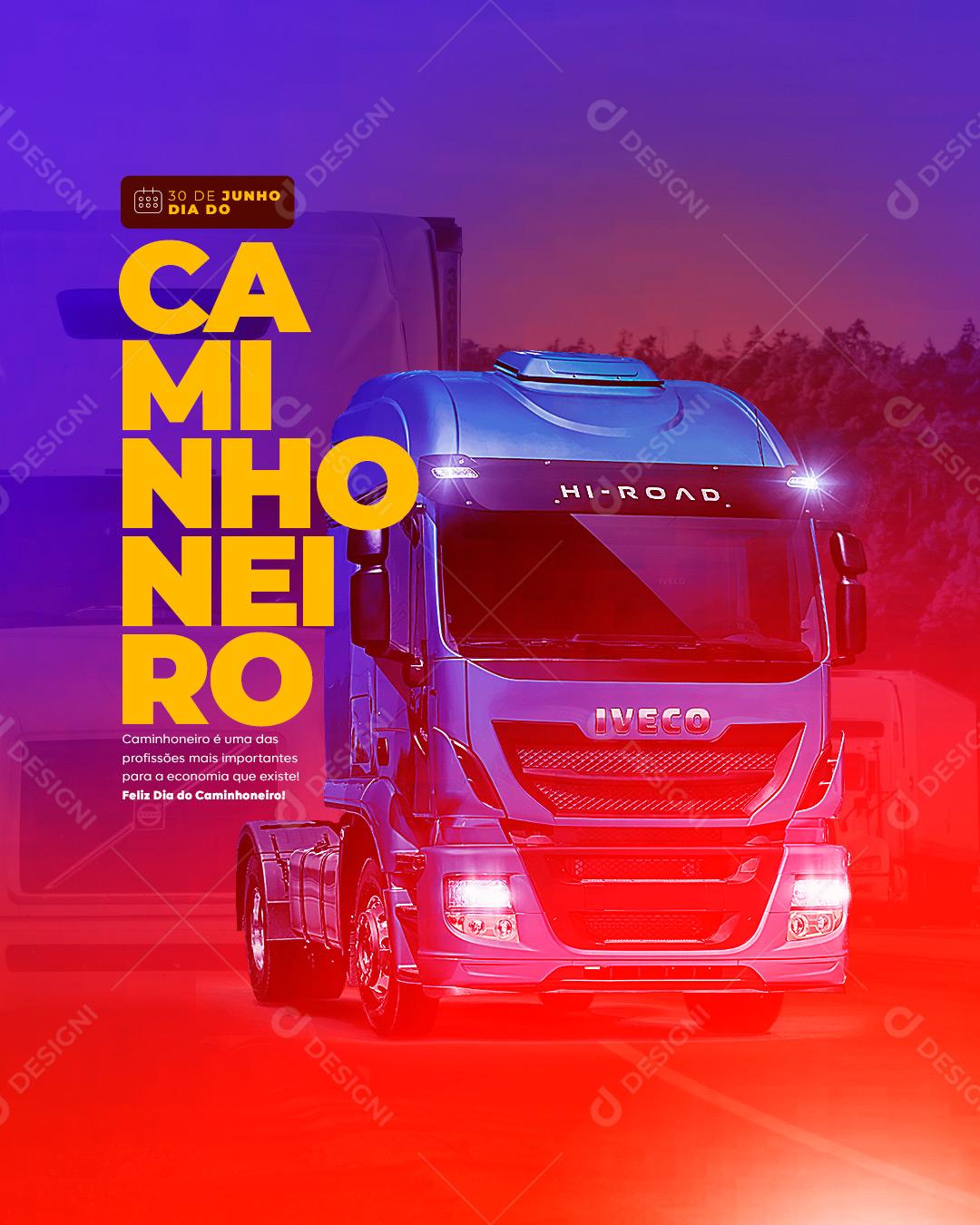 Social Media Caminhoneiro é uma das Profissões mais importantes Dia do Caminhoneiro PSD Editável