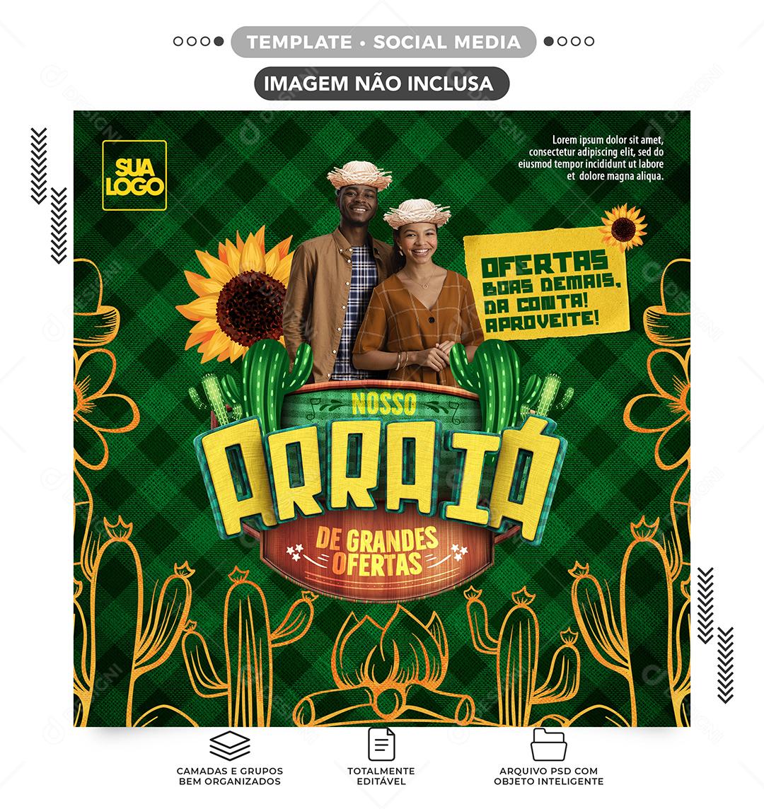 Social Media Our Arraiá of Great Offers Editable PSD