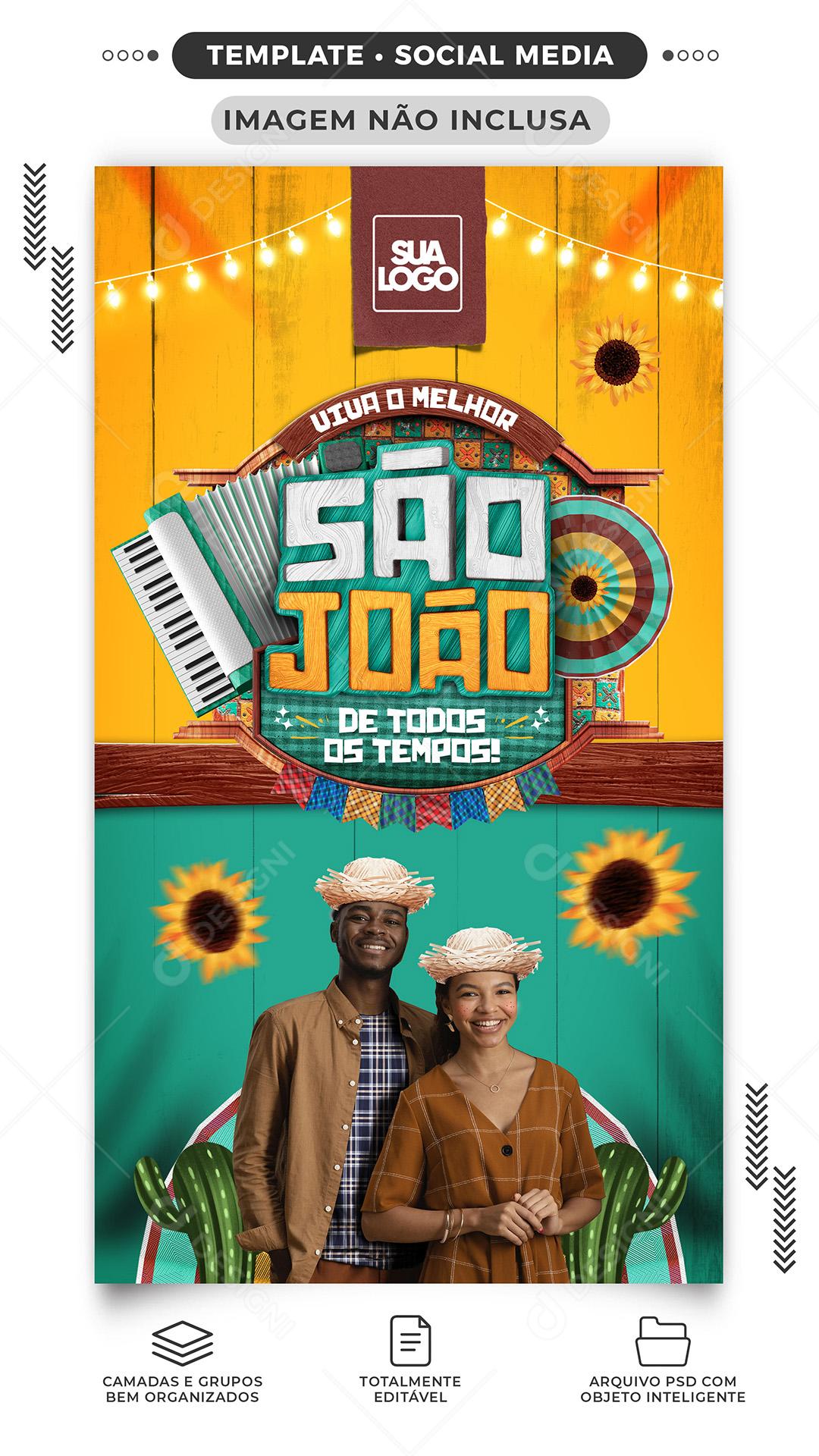 Social Media Story Viva o melhor São João de Todos os Tempos PSD Editável