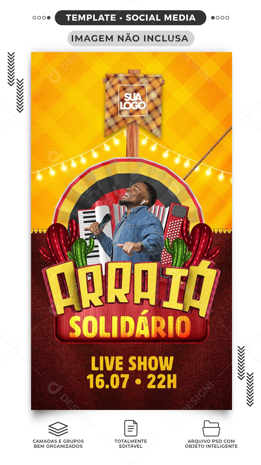 Social Media Story Arraiá Solidário Live Show PSD Editável