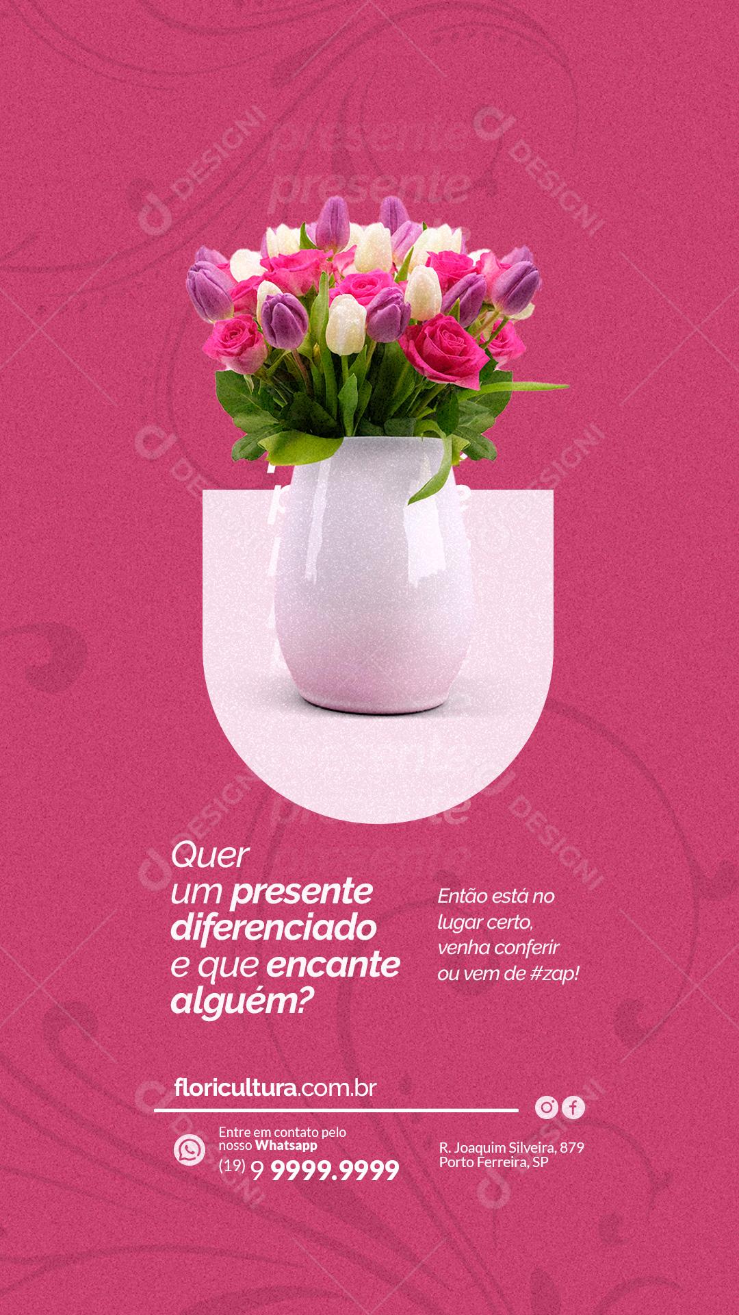 Story Quer um Presente Diferenciado e que Encante Alguém Floricultura Social Media PSD Editável