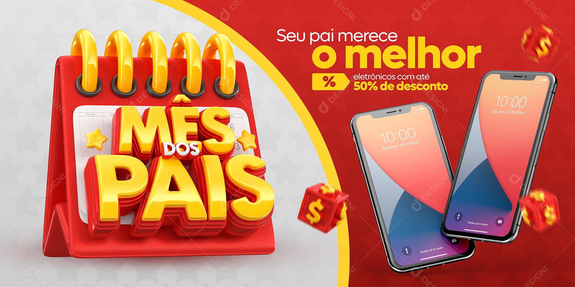 Social Media Banner Mês dos Pais Seu Pai Merece o Melhor PSD Editável