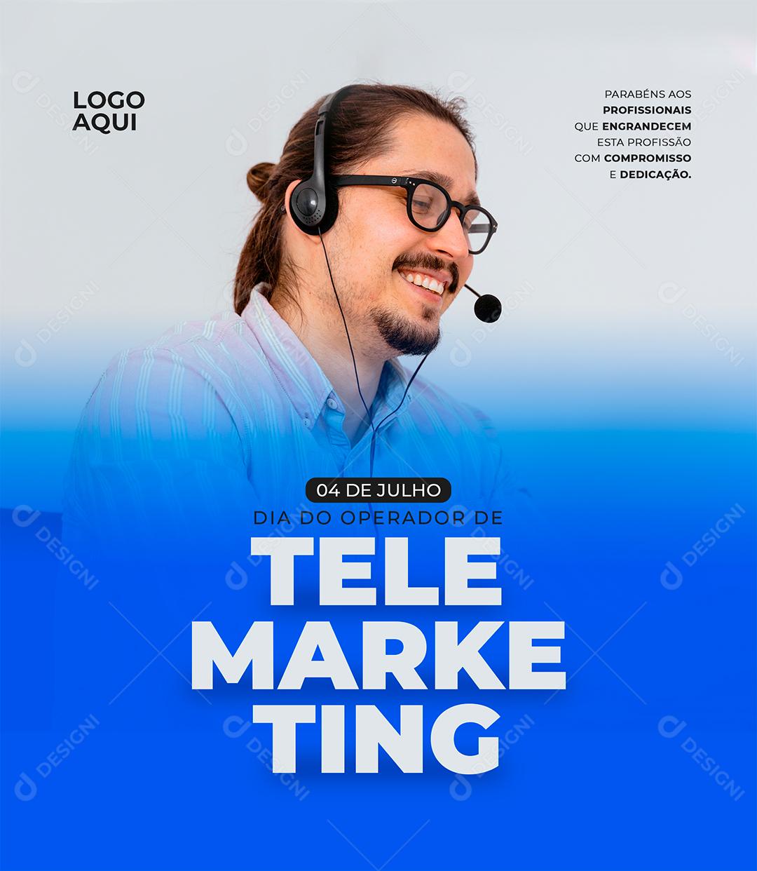 Social Media 04 de Julho Dia do Operador de Telemarketing PSD Editável