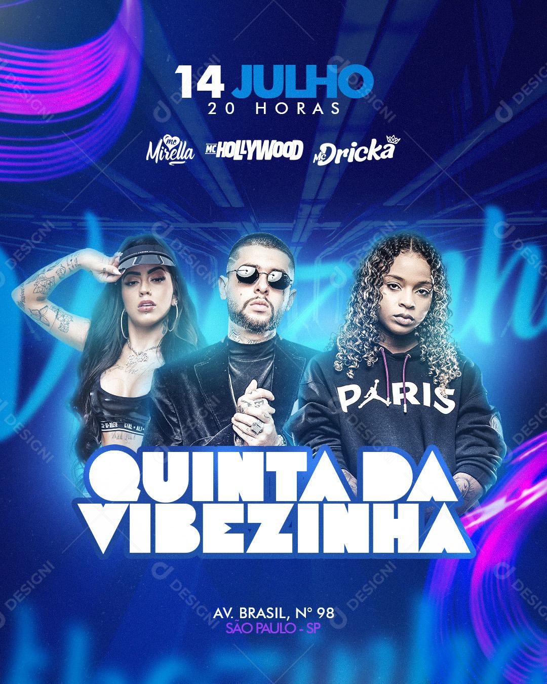 Flyer Quinta da Vibezinha Mc Mirella, Mc Dricka e Mc Hollywood Social Media PSD Editável