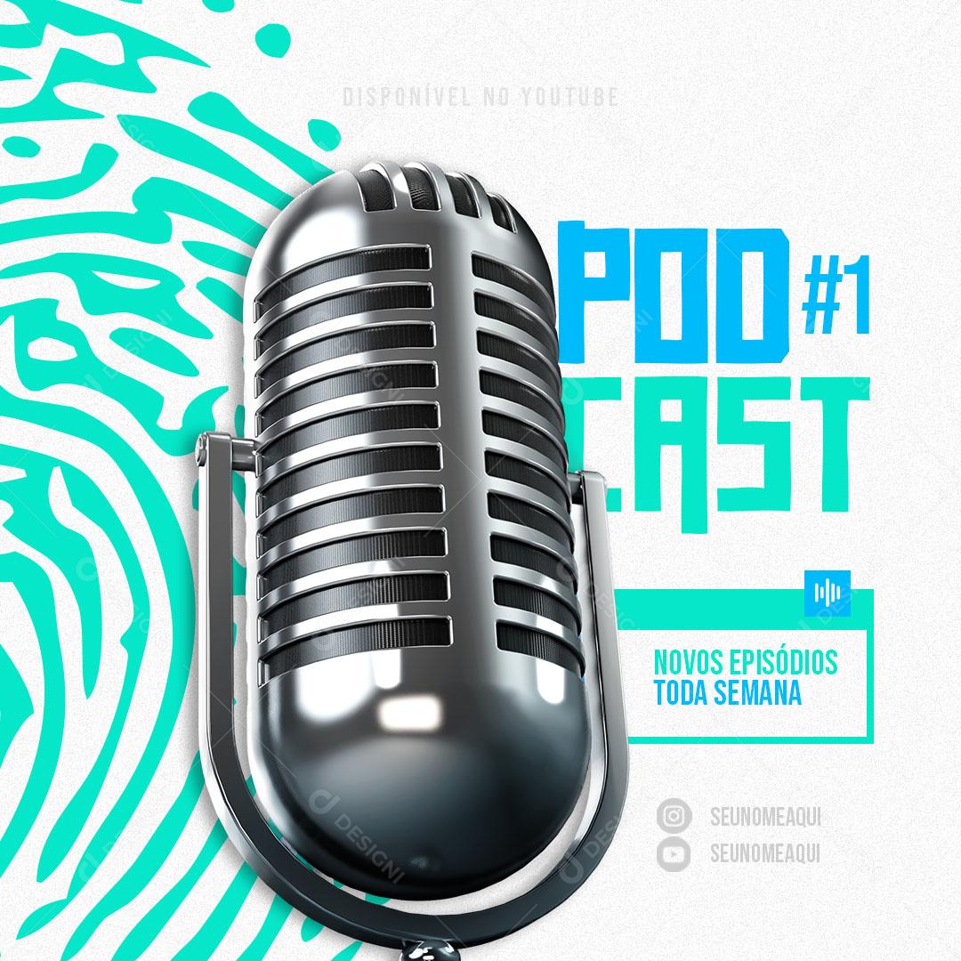 Social Media Podcast Novos Espisódios Toda Semana PSD Editável