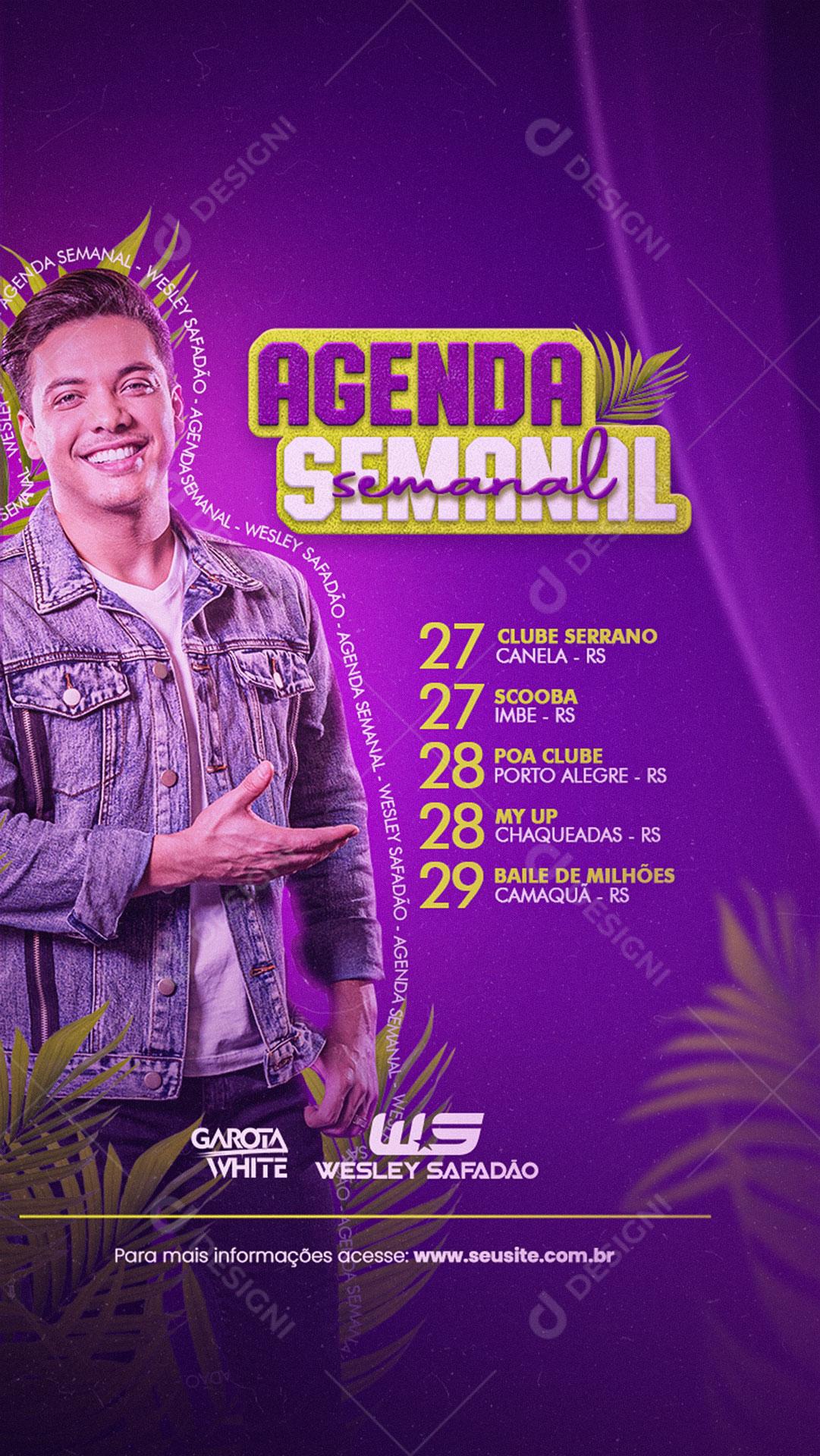 Story Flyer Agenda da Semana Show Wesley Safadão Social Media PSD Editável