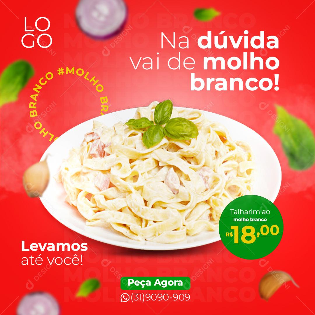 Social Media Na Dúvida vai de Molho Branco Restaurante PSD Editável