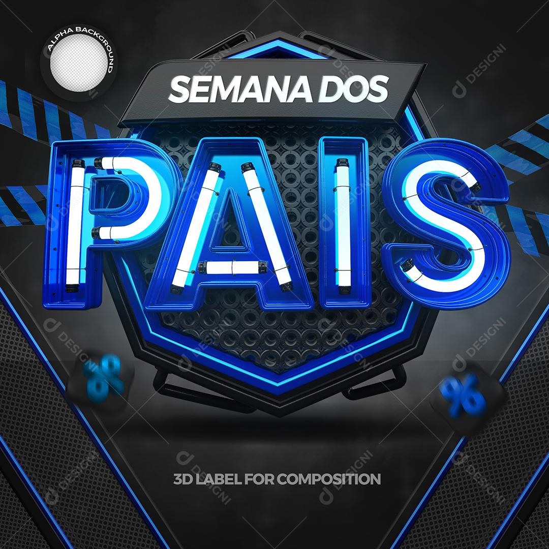 Selo 3D Semana Dos Pais Texto Com Luzes Neon Azul PSD