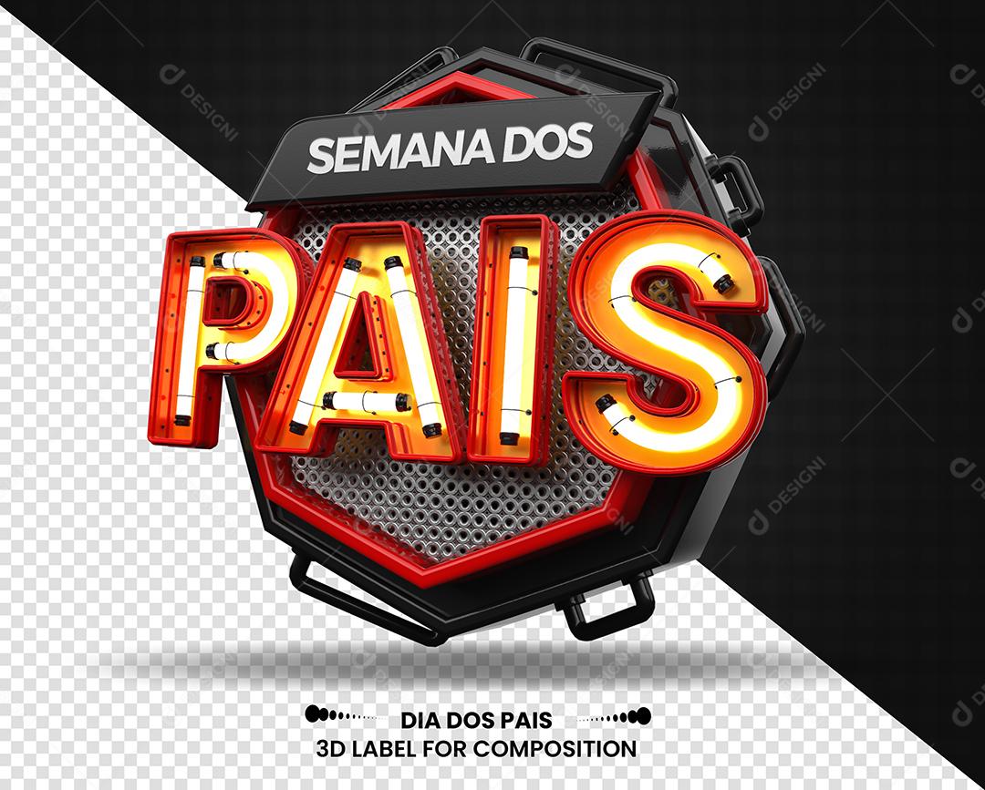 Selo 3D Semana Dos Pais Texto Com Luzes Neon PSD
