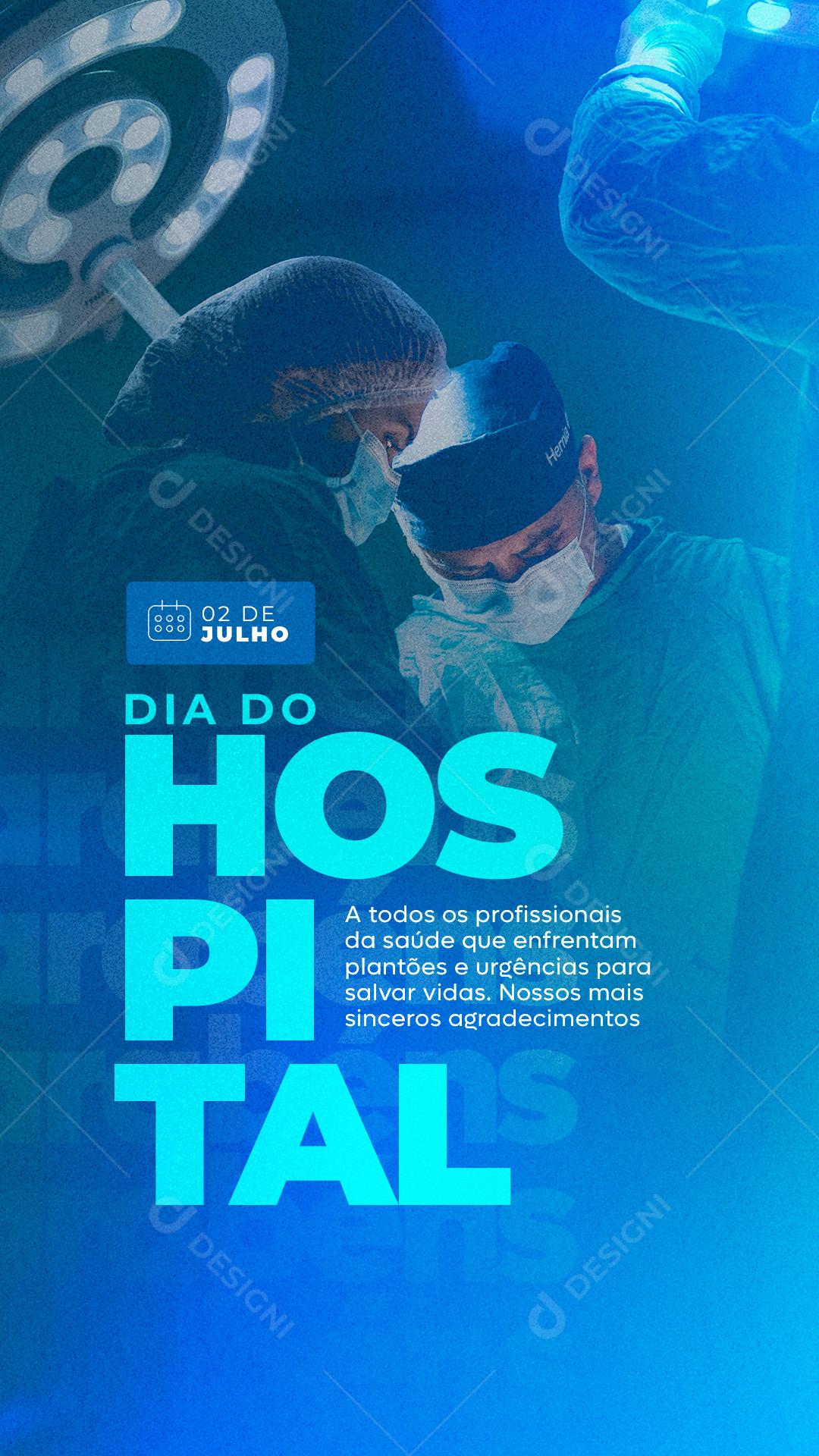 Story A Todos os Profissionais da Saúde Dia do Hospital Social Media PSD Editável