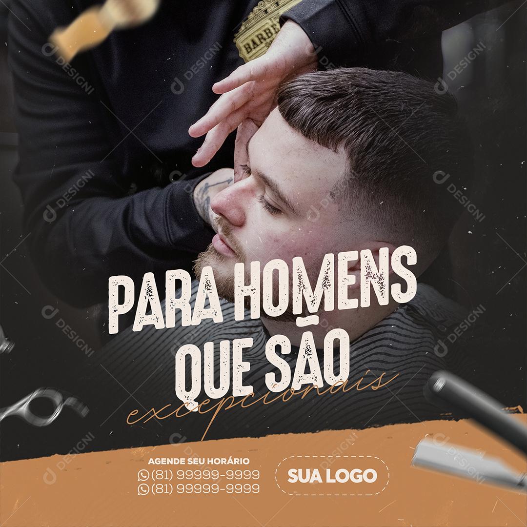 Social Media Barbearia Para Homens Que São Excepcionais PSD Editável