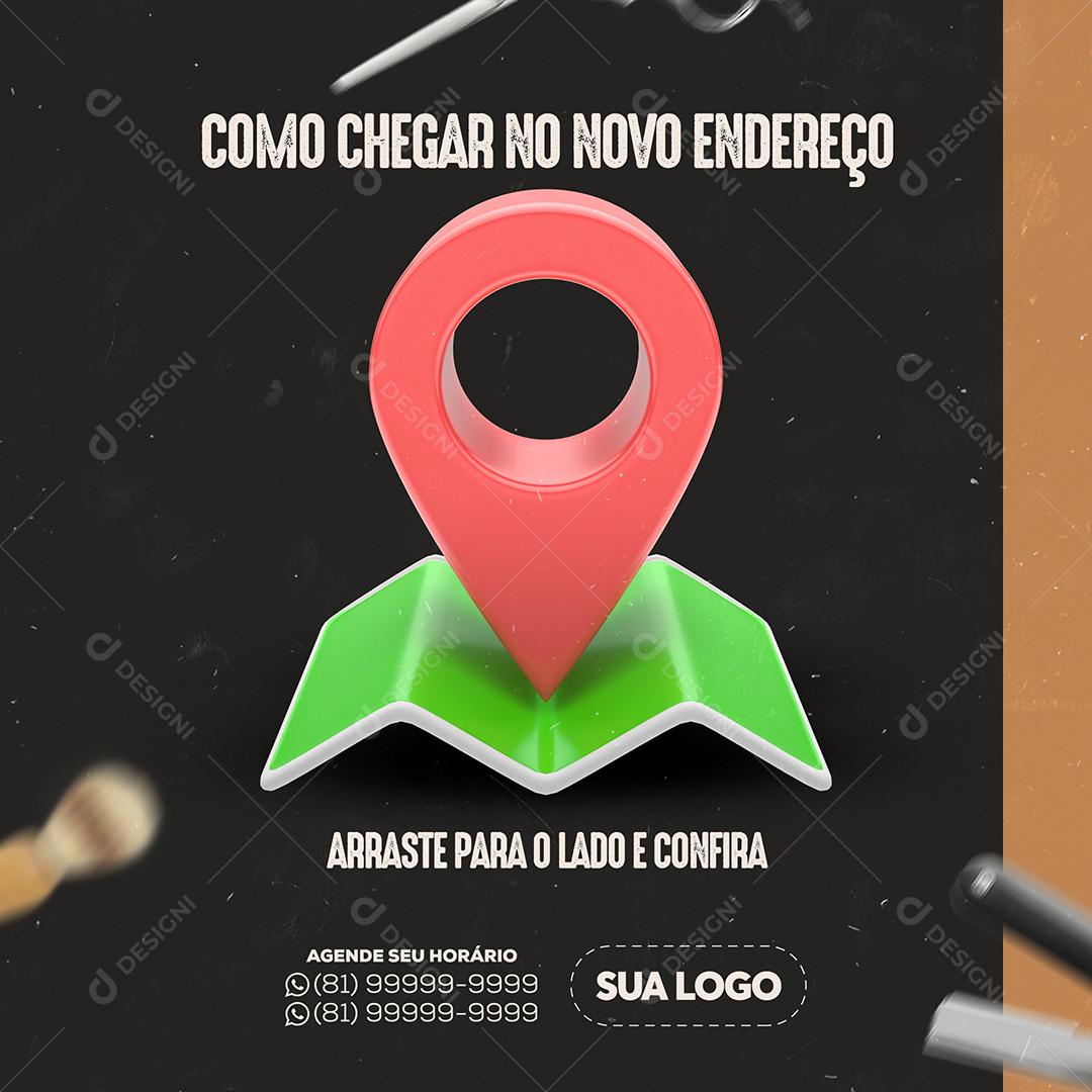 Social Media Barbearia Nova Localização Barbearia Novo Endereço PSD Editável