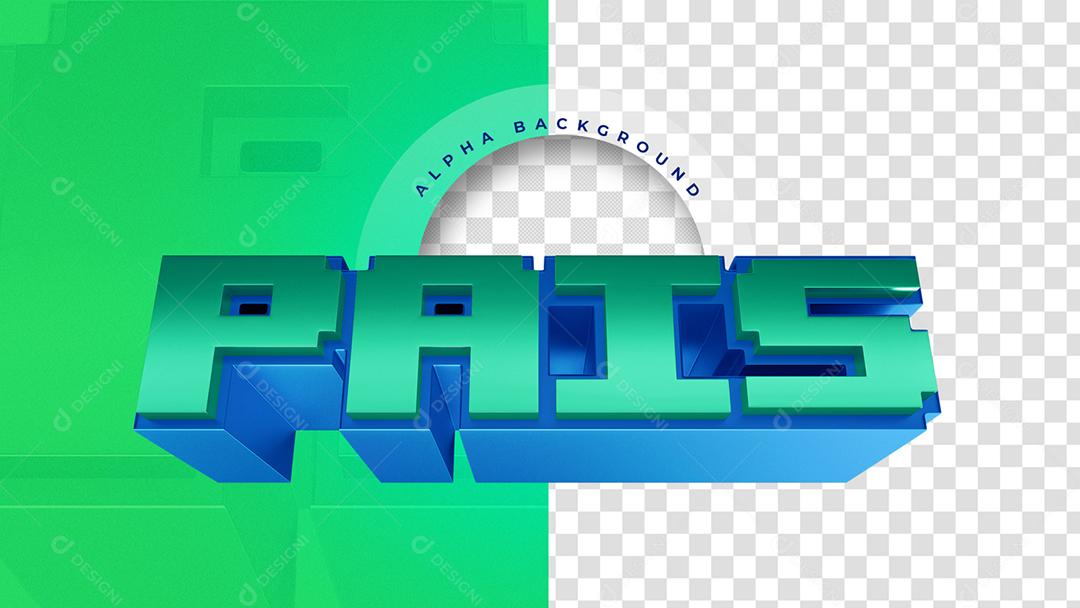 Texto 3D Verde Pais Elemento Para Composição PSD