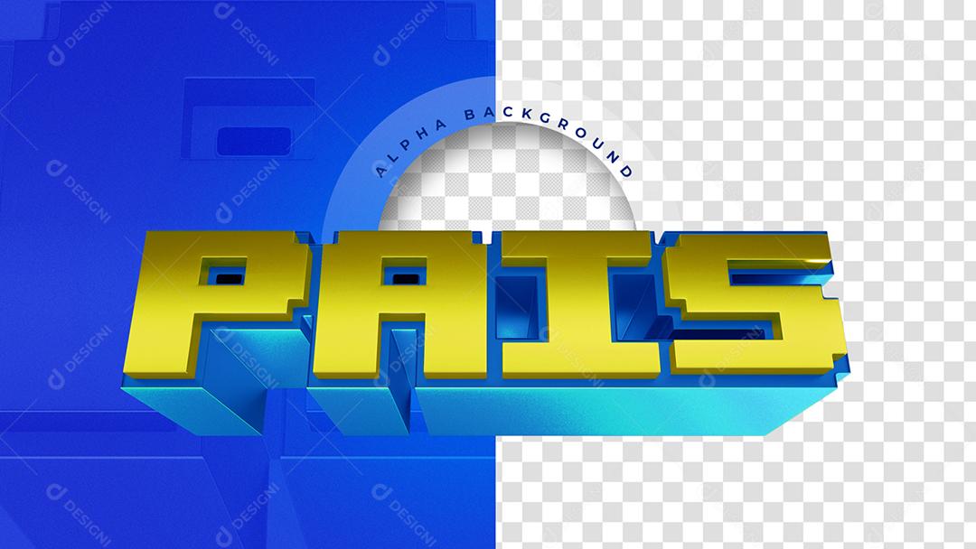 Pais Texto 3D Azul Para Composição PSD