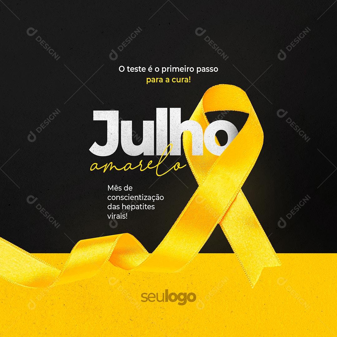 Social Media Julho Amarelo O Teste é o Primeiro Passo PSD Editável