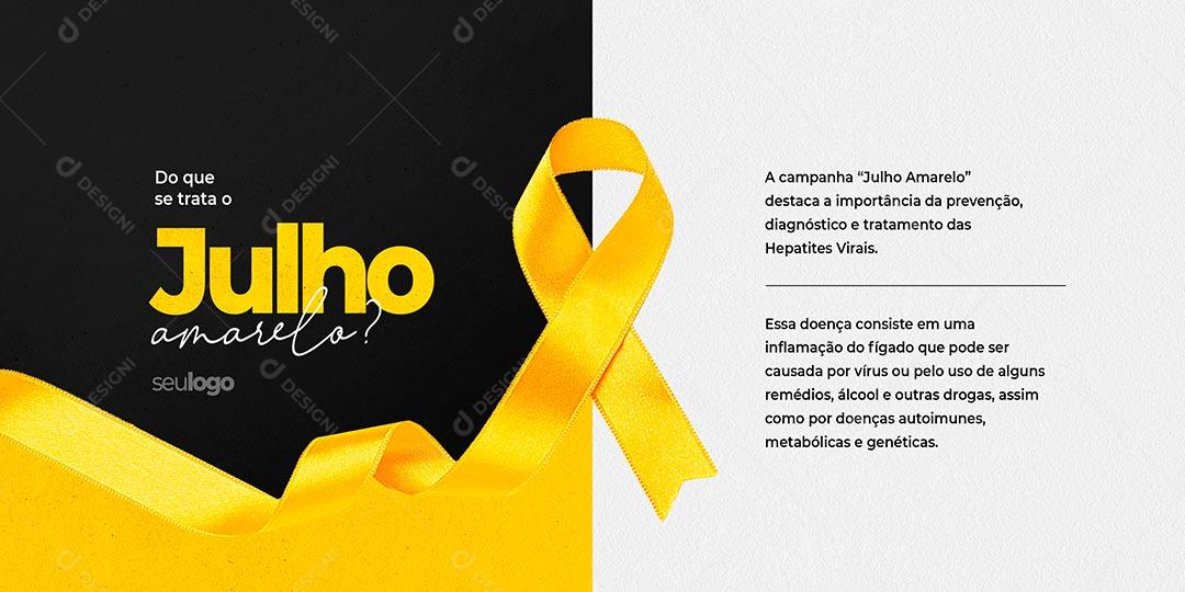 Social Media Carrossel Julho Amarelo Prevenção Hepatites PSD Editável