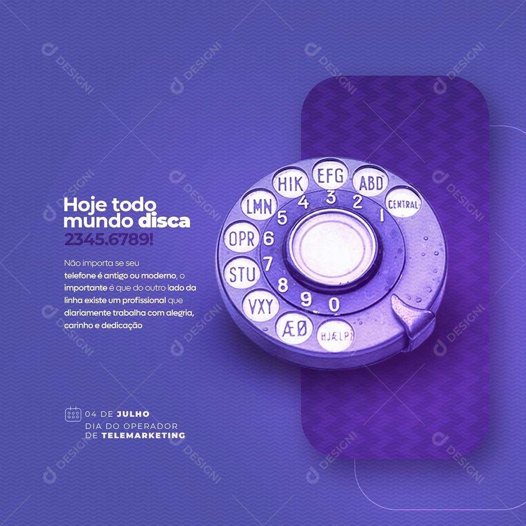 Social Media Dia do Operador de Telemarketing 04 de Julho PSD Editável